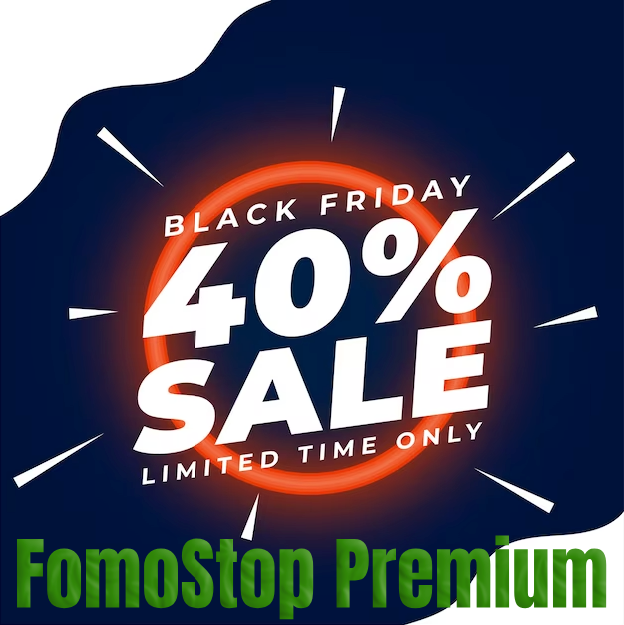 FomoStop BlackFriday & Cyber Monday Deal/黑色星期五和网络星期一的打折活动